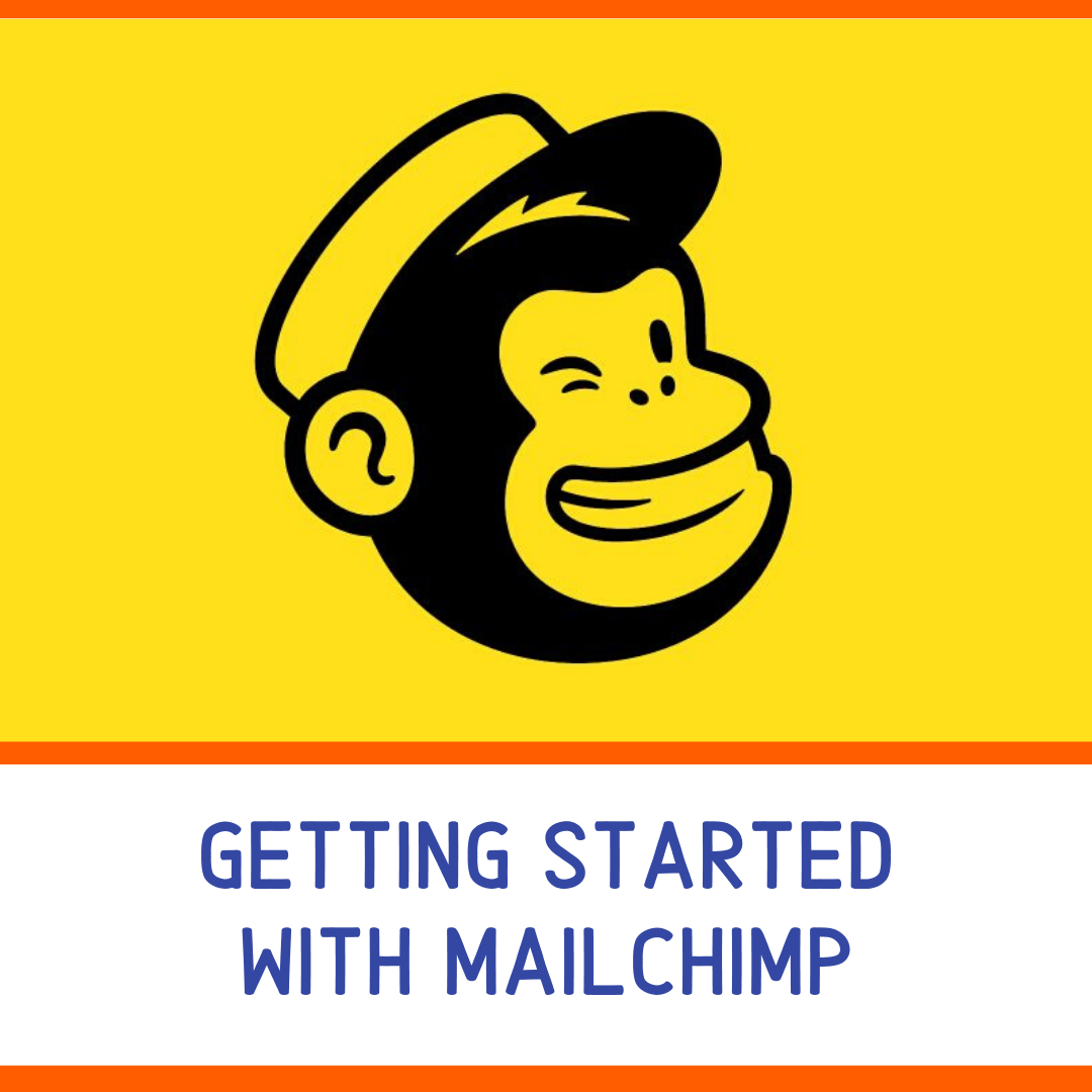 Getting Started with Mailchimp FREE Training – Angi King
